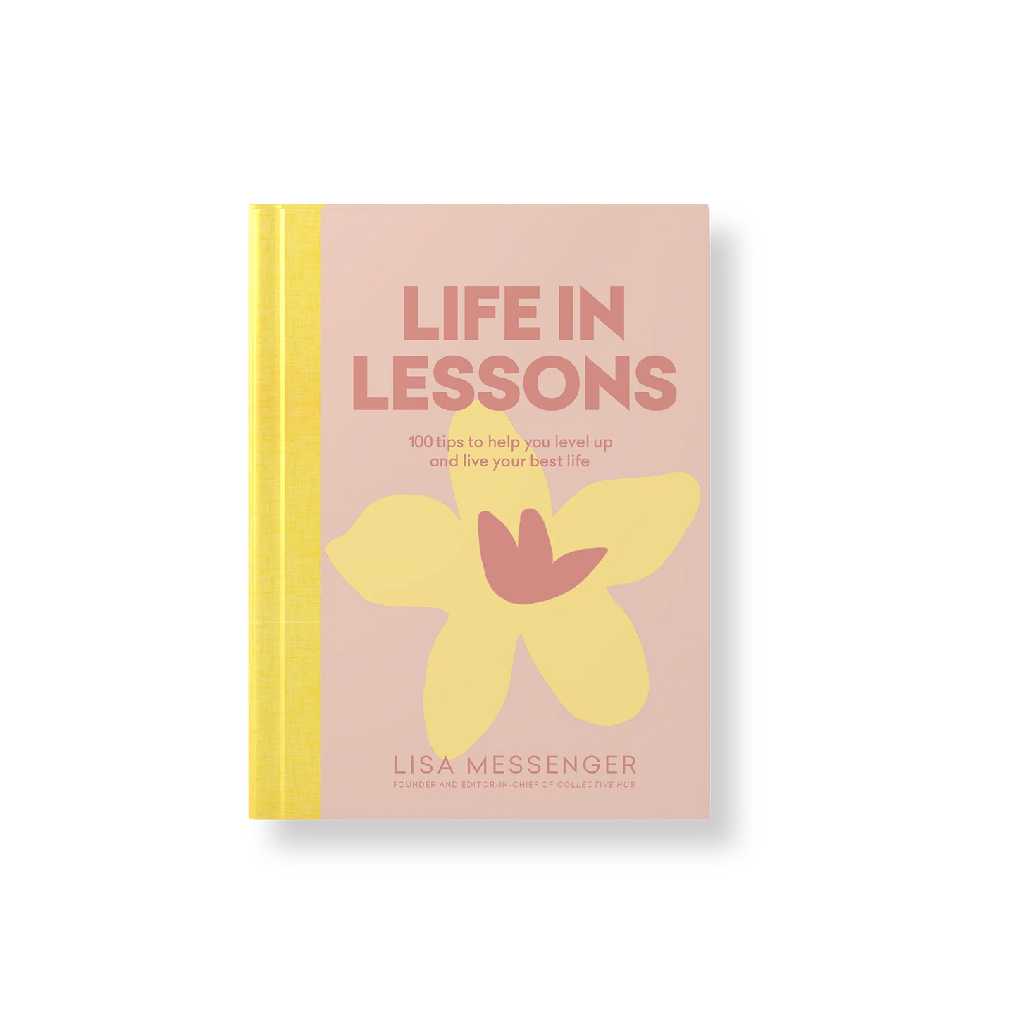 Life Lessons Lisa Messenger - Collective Hub