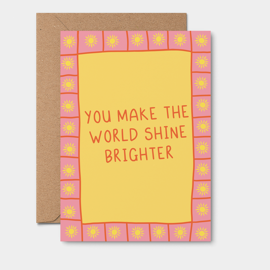 World Shine Brighter | Thank You Card | Appreciation Card